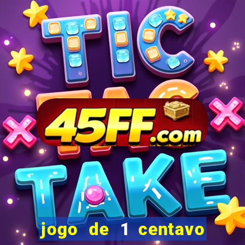 jogo de 1 centavo estrela bet
